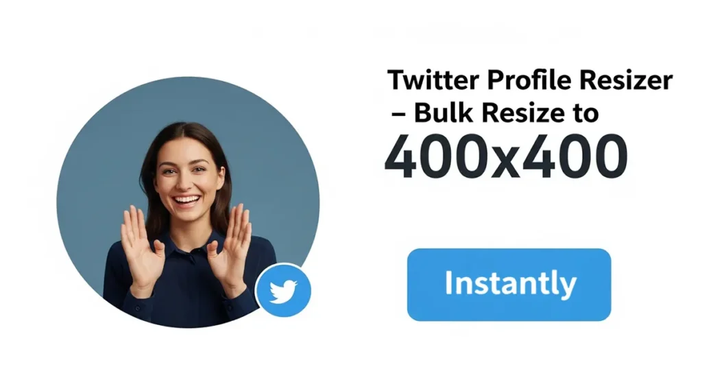 Free Twitter profile picture resizer - bulk resize images to 400x400 instantly with no signup required